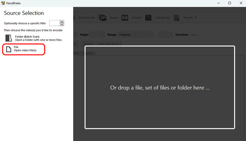 Hit File Button- Hndbrake